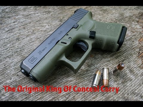 Glock 26…Standing The Test Of Time?